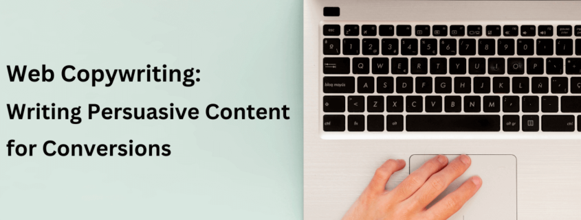 Web Copywriting Writing Persuasive Content for Conversions