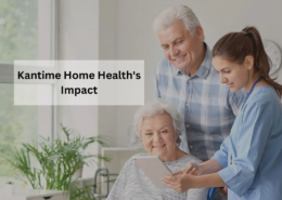 Kantime Home Health's Impact